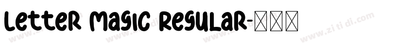 Letter Magic Regular字体转换
